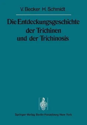 Produktbild von Die Entdeckungsgeschichte der Trichinen und der Trichinosis