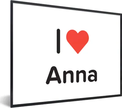 Produktbild von MuchoWow® Gerahmtes Poster Ich liebe - Anna - Mädchen 80x60 cm - Poster mit Schwarzem Bilderrahmen Wandposter Rahmen Foto Bilder - Schwarzem - Mit Gestell