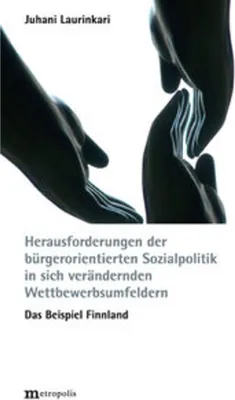 Obrázok produktu pre Herausforderungen der bürgerorientierten Sozialpolitik in sich verändernden Wettbewerbsumfeldern