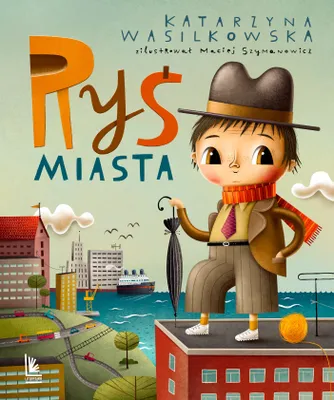 Produktbild von Ryś miasta. Opowieść o przyjaźni i przygodach