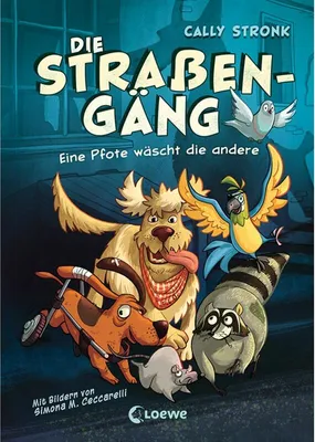 Image de Die Straßengäng (Band 1) - Eine Pfote wäscht die andere