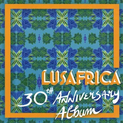 Produktbild von Various: Lusafrica 30th Anniversary Album