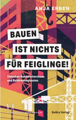 Image de Bauen ist nichts für Feiglinge!