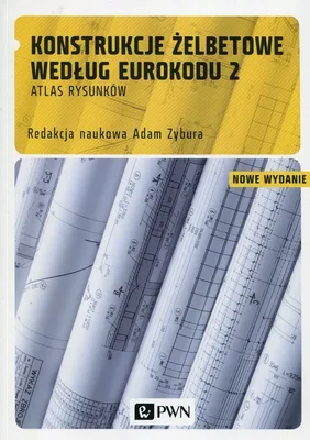 Image de Konstrukcje żelbetowe według Eurokodu 2 Atlas rysunków
