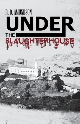 Produktbild von Under the Slaughterhouse