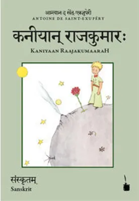 Immagine prodotto di Der kleine Prinz. Kaniyaan RaajakumaaraH, Der kleine Prinz - Sanskrit
