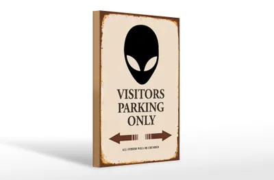 Produktbild von Holzschild Spruch 20x30cm Visitors Parking only Alien