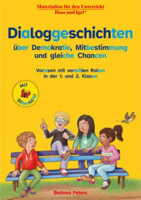Zdjęcie produktu dla Dialoggeschichten über Demokratie, Mitbestimmung und gleiche Chancen / Silbenhilfe