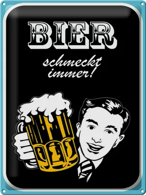 Produktbild von Blechschild  Bier schmeckt immer, 40 x 30 cm, Blechschilder Spruch Alkohol