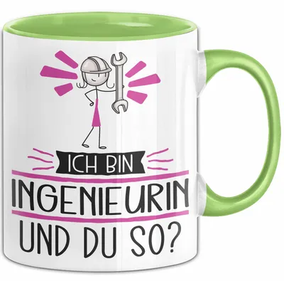 Produktbild von Ingenieurin Tasse Geschenk Ich Bin Ingenieurin Und Du So Geschenkidee Lustiger Spruch Becher (Grün)