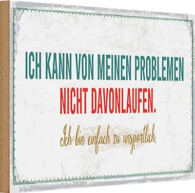 Produktbild von Holzschild Spruch 30x20cm kann vor meinen Problemen nicht davonlaufen