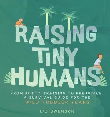 Productafbeelding van Raising Tiny Humans