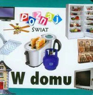 Productafbeelding van W domu Poznaj świat - (Buch auf Polnisch)