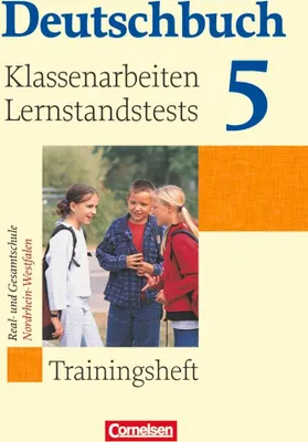 Produktbild von Deutschbuch 5. Schuljahr. Trainingsheft Klassenarbeiten, Lernstandstests. Nordrhein-Westfalen