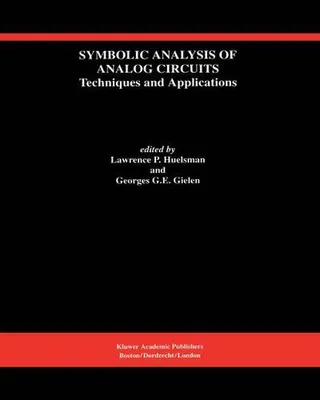 Obrázok produktu pre Symbolic Analysis of Analog Circuits: Techniques and Applications