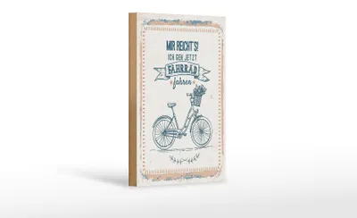 Produktbild von Holzschild  Mir reicht`s ich geh Fahrrad fahren, 18 x 12 cm, Holzschilder Spruch Hobby