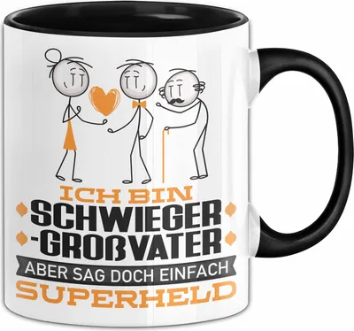 Produktbild von Schwiegergroßvater Geschenk Tasse Ich Bin Schwiegergroßvater Aber Sag Doch Einfach Superheld Lustige Geschenkdiee für Schwiegergroßvater Kaffee-Becher (Schwarz)