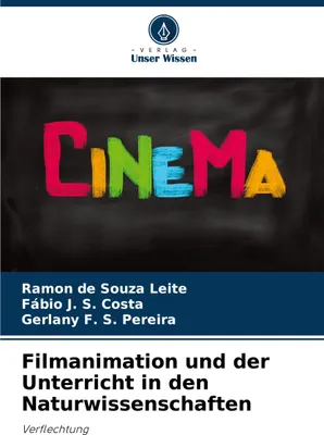Produktbild von Filmanimation und der Unterricht in den Naturwissenschaften