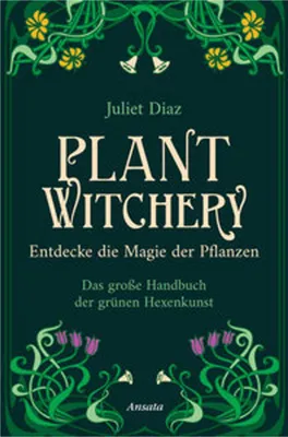 Zdjęcie produktu dla Plant Witchery - Entdecke die Magie der Pflanzen
