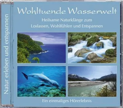 Produktbild von Naturgeräusche: Wohltuende Wasserwelt