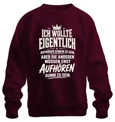 Productafbeelding van Ik wilde eigenlijk stoppen met het dragen van dit cynische, ironische sweatshirt/trui, kleur bordeauxrood, maat 3XL