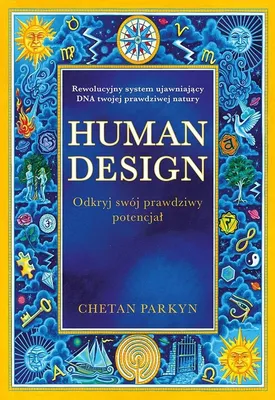 Productafbeelding van Human design. Odkryj swój prawdziwy potencjał. Książka o samorozwoju.