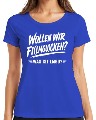 Produktbild von Wollen wir Fi(lmgu)cken Was ist lmgu Lustig Statement Sarkasmus Damen T-Shirt, Blau, XL