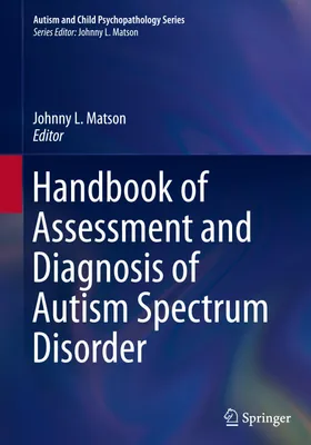Produktbild von Handbook of Assessment and Diagnosis of Autism Spectrum Disorder