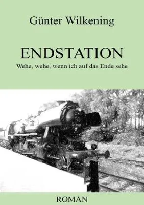 Produktbild von Günter Wilkening Endstation
