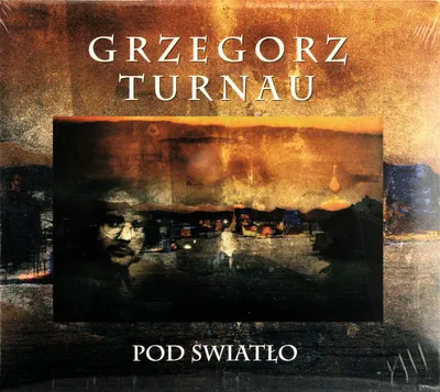Image de Grzegorz Turnau 01 : Pod Światło (édition Digipack)