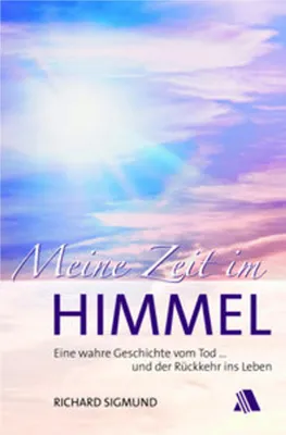Produktbild von Sigmund, R: Meine Zeit im Himmel