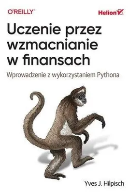 Productafbeelding van Uczenie przez wzmacnianie w finansach. Wprowadzenie z wykorzystaniem Pythona