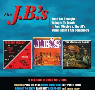 Obrázok produktu pre The J.B.'s: Food For Thought / Doing It To Death / Damn Right I Am Somebody - - (CD / Titel: Q-Z)