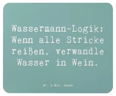 Produktbild von Mr. & Mrs. Panda Mousepad Spruch Wassermann Logik - Meeresbrise - Geschenk, Unkonventionalität, Horoskop, Improvisation, Einfallsreichtum, Tierkreiszeichen, Mauspad, pc