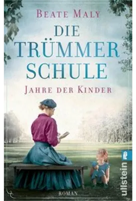 Produktbild von Die Trümmerschule - Jahre der Kinder