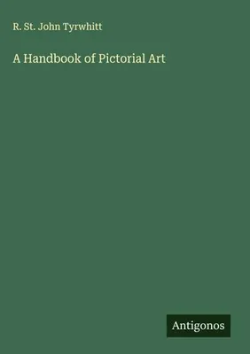 Produktbild von A Handbook of Pictorial Art