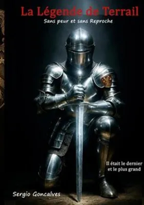 Image de Buch: La legende de Terrail – Eine Geschichte von Mut, Treue und einem Ritter ohne Furcht und Tadel