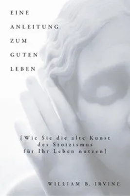 Image de Eine Anleitung zum guten Leben