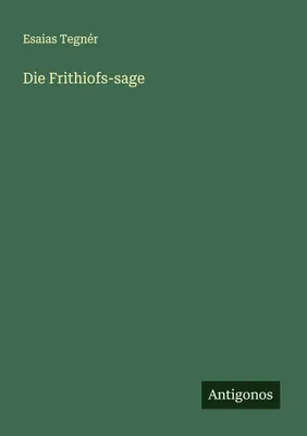 Produktbild von Die Frithiofs-sage