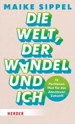 Obrázok produktu pre Die Welt, der Wandel und ich