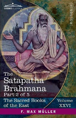 Produktbild von The Satapatha Brahmana, Part 2 of 5