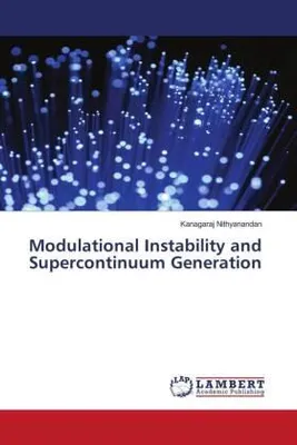 Produktbild von Modulational Instability and Supercontinuum Generation