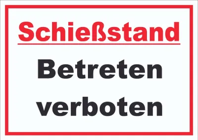Produktbild von Schießstand Betreten verboten Schild A0 (841x1189mm)