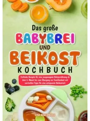 Zdjęcie produktu dla Das große Babybrei und Beikost Kochbuch