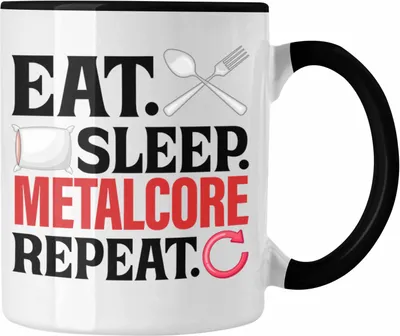 Produktbild von Trendation - Eat Sleep Metalcore Repeat Tasse Geschenk Musik Metal Heavy (Schwarz)