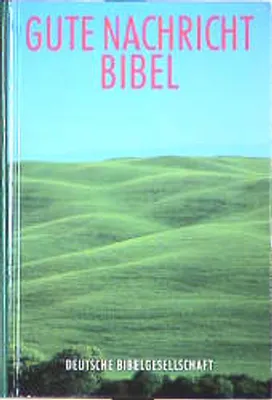 Produktbild von Gute Nachricht Bibel. Altes und Neues Testament. | kolektiv