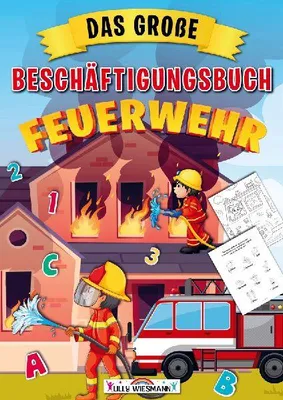 Produktbild von Das große Beschäftigungsbuch Feuerwehr