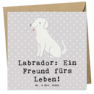 Produktbild von Mr. & Mrs. Panda Grußkarte Labrador Freund - Grau Pastell - Geschenk, Begleiter, Hund, doppelkarte, loyaler, Klappkarte, Hunderasse, Hunderassen Vielfalt, faltkarte