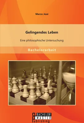 Produktbild von Gelingendes Leben: Eine philosophische Untersuchung