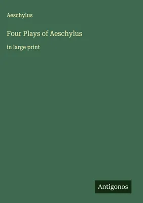 Produktbild von Four Plays of Aeschylus
